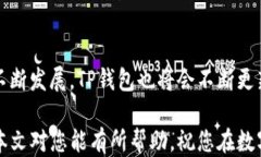    t p钱包最新版本如何交易 /  关键词： guanjian