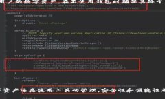 内容  TP钱包删除了怎么再进入？详细解答与常见